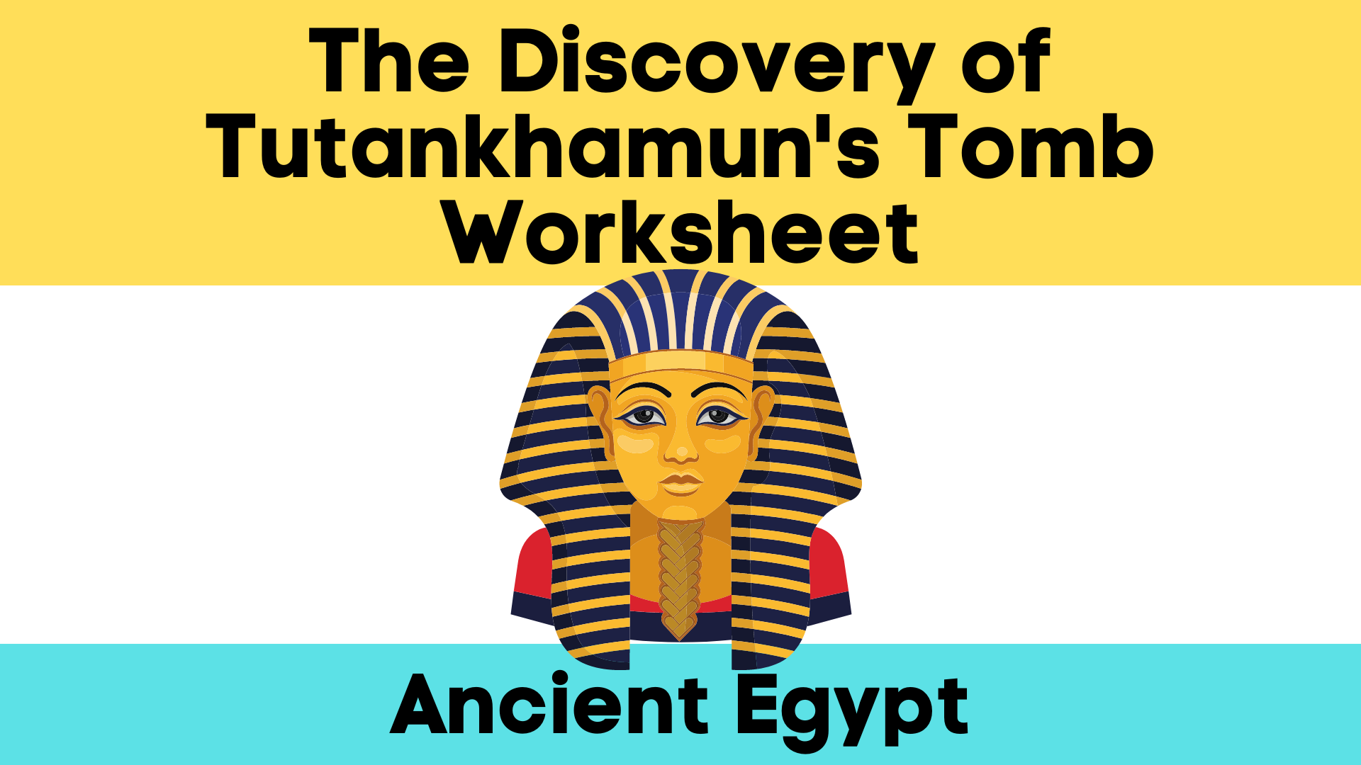 Ancient Egypt The Discovery Of Tutankhamun s Tomb Cunning History Teacher