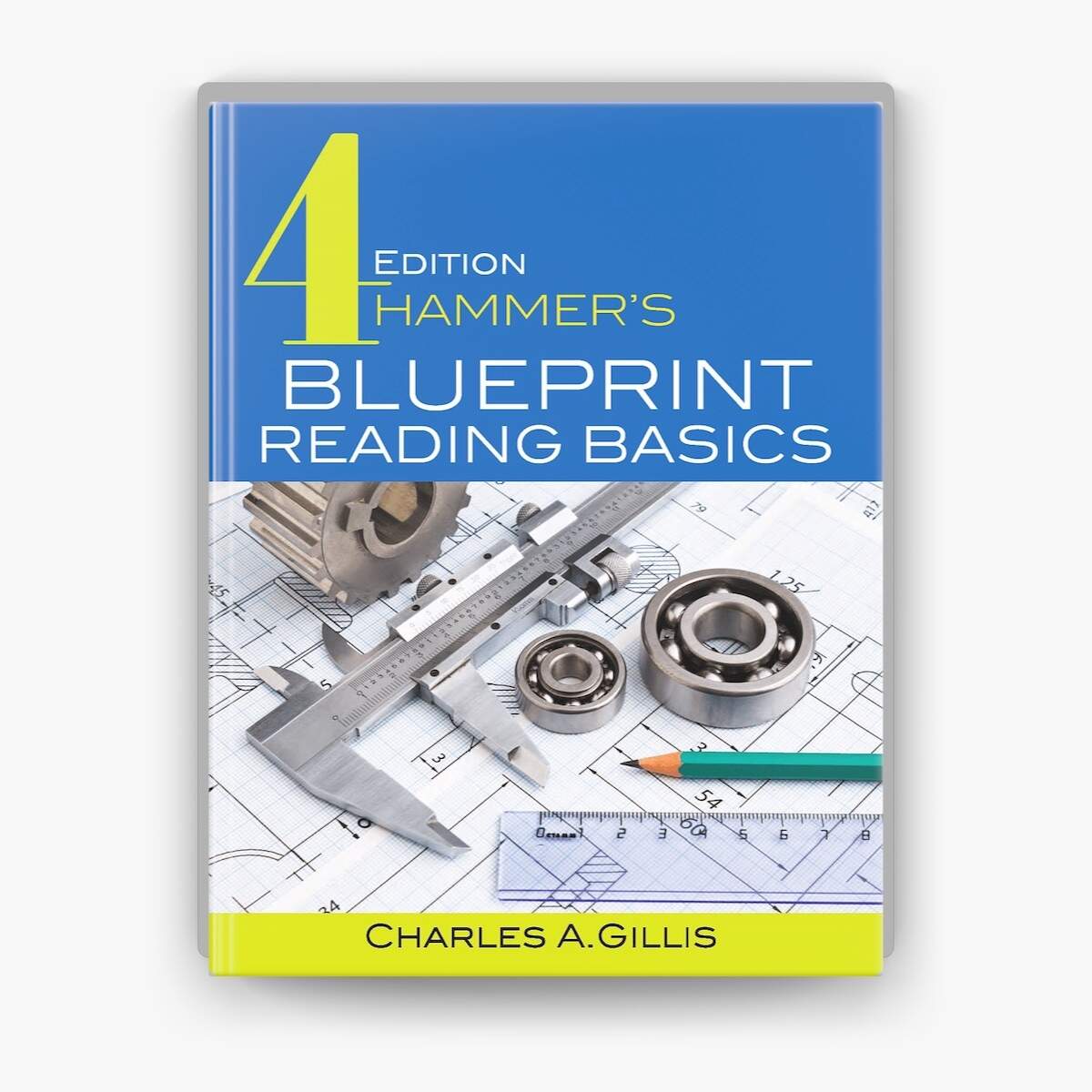 Hammer S Blueprint Reading Basics By Charles Gillis Warren Hammer On Apple Books