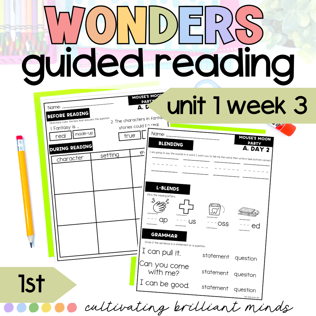 McGraw Hill Wonders First Grade Guided Reading Small Group Unit 1 Week 3 Classful