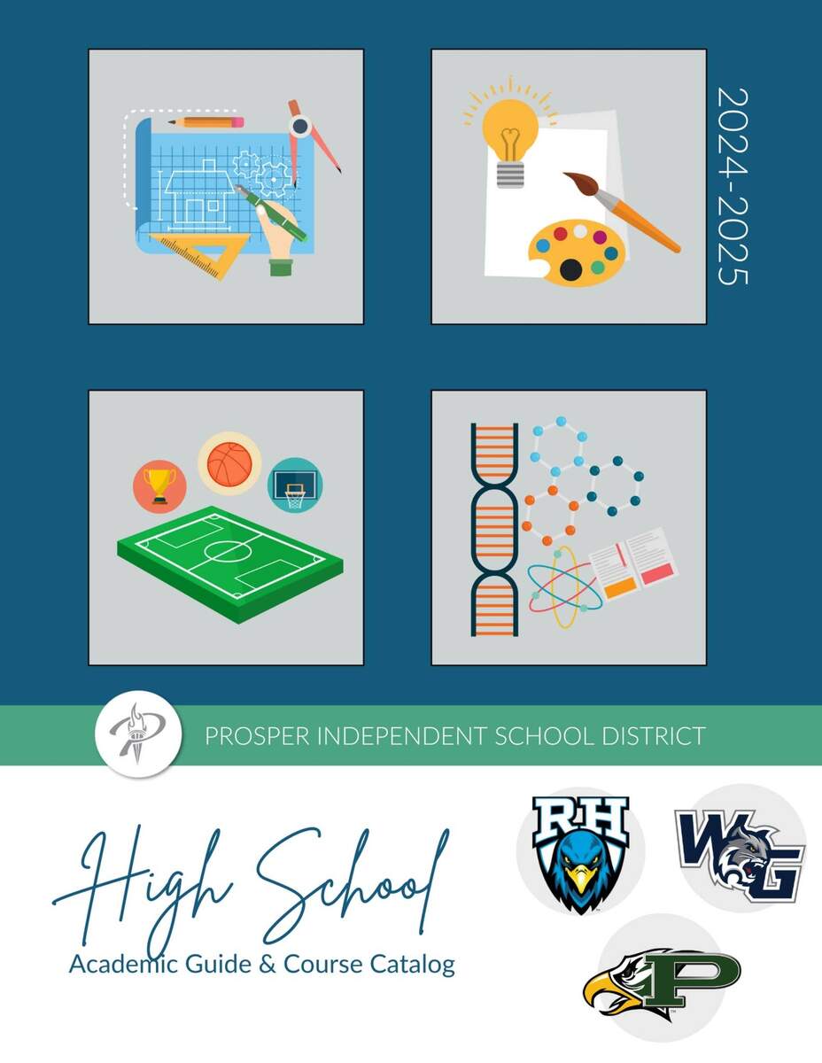 Prosper ISD 2024 2025 High School Course Guide By Prosper Independent School District Issuu Prosper ISD 2024 2025 High School Course Guide By Prosper Independent School District Issuu