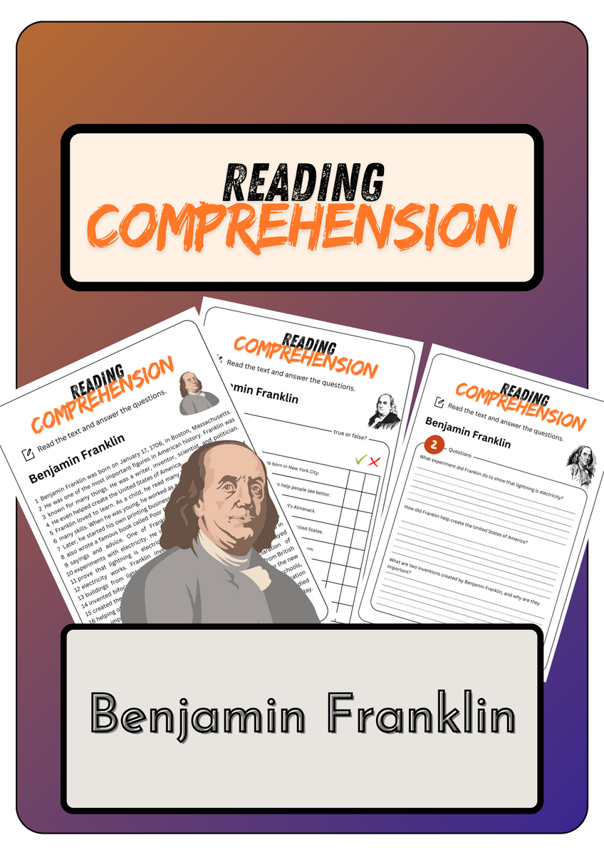 Reading Comprehension Benjamin Franklin Solutions Made By Teachers