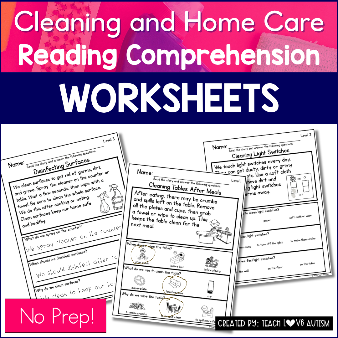 Simple Life Skills Reading Comprehension Worksheets Cleaning And Home Care Teach Love Autism Simple Life Skills Reading Comprehension Household Chores Worksheets Teach Love Autism