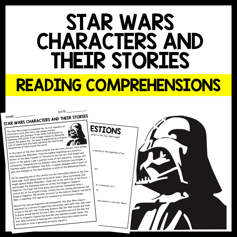 STAR WARS CHARACTERS AND THEIR STORIES STAR WARS Reading Comprehension Made By Teachers STAR WARS CHARACTERS AND THEIR STORIES STAR WARS Reading Comprehension Made By Teachers