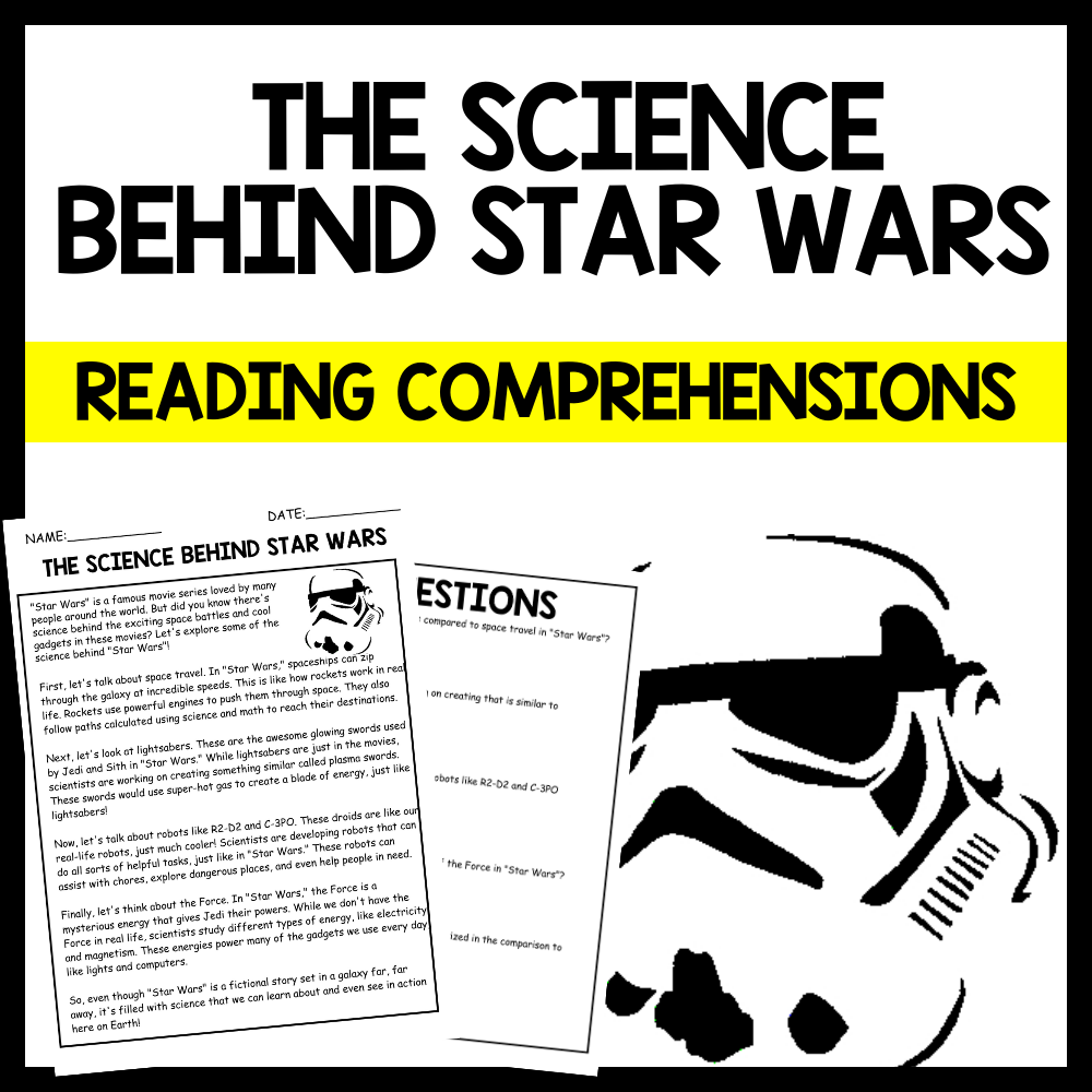 THE SCIENCE BEHIND STAR WARS STAR WARS Reading Comprehension Made By Teachers THE SCIENCE BEHIND STAR WARS STAR WARS Reading Comprehension Made By Teachers