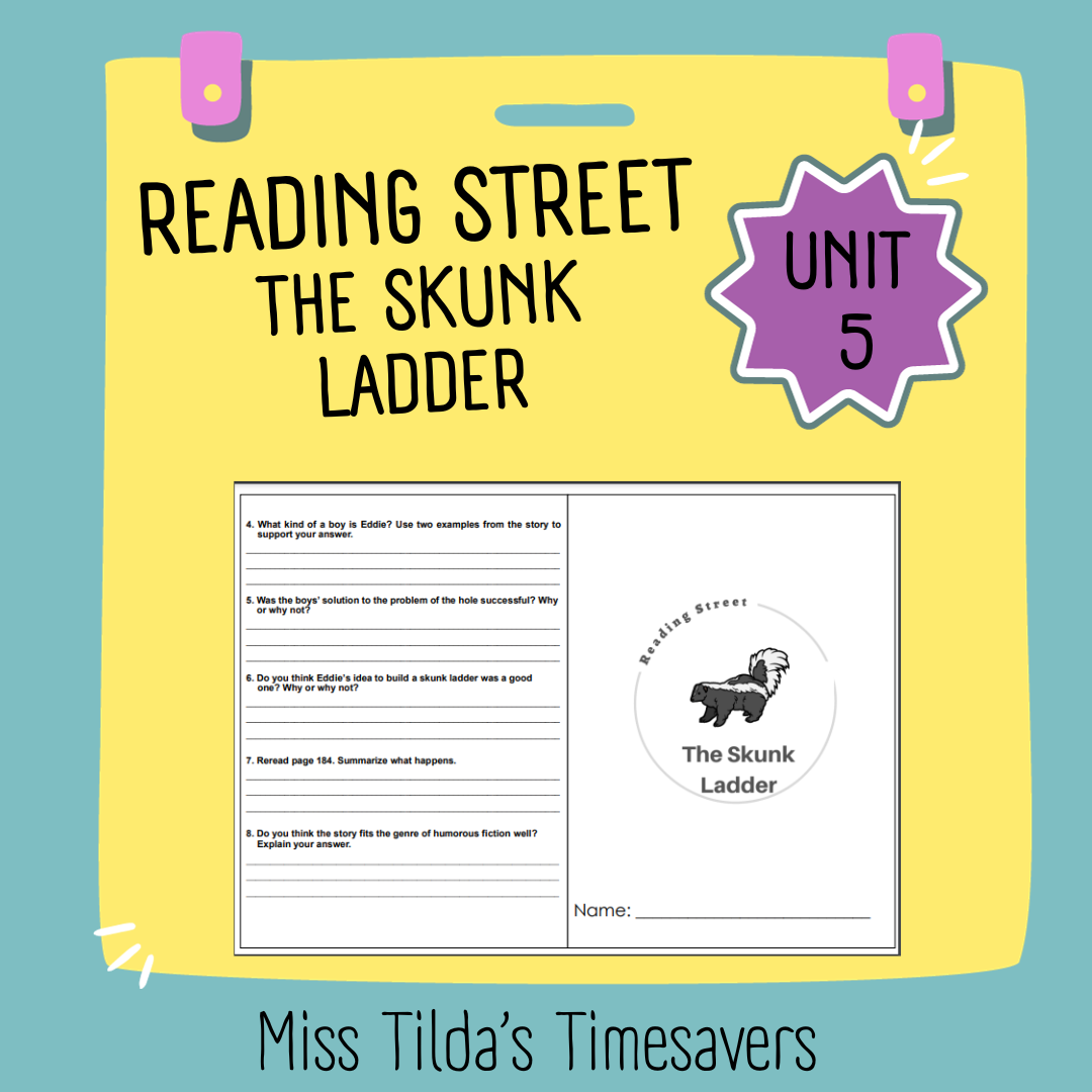 The Skunk Ladder 5th Grade Reading Street Made By Teachers The Skunk Ladder 5th Grade Reading Street Made By Teachers