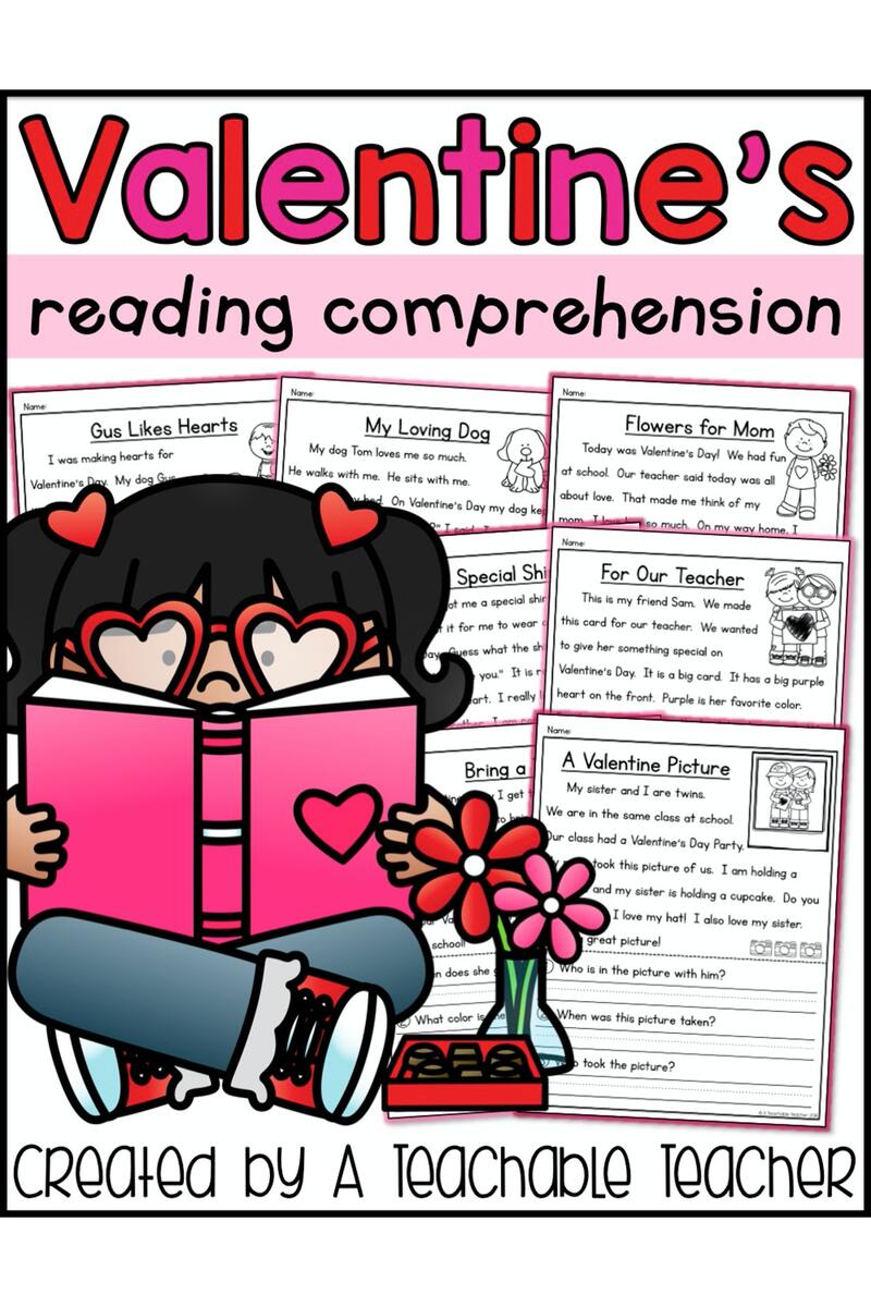 Valentine S Day Reading Comprehension A Teachable Teacher